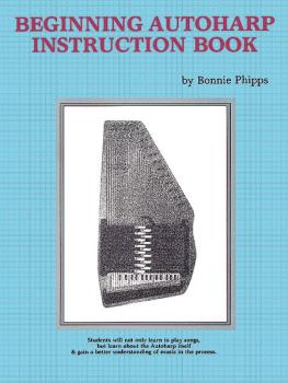 Beginning Autoharp Instruction Book (AL-00-2222)