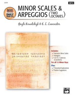 Daily Warm-Ups, Set 6: Minor Scales & Arpeggios Two Octaves (AL-00-22378)