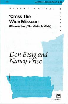 'Cross the Wide Missouri: Shenandoah / The Water Is Wide (AL-00-4754)