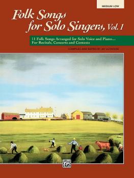Folk Songs for Solo Singers, Vol. 1: 11 Folk Songs Arranged for Solo V (AL-00-4953)