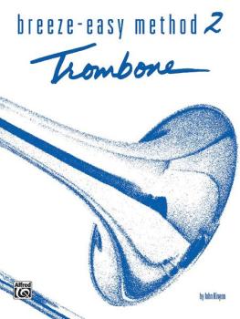 Breeze-Easy Method for Trombone or Baritone, Book II (AL-00-BE0018)