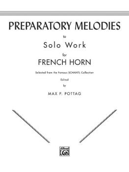 Preparatory Melodies to Solo Work for French Horn (from Schantl) (AL-00-EL00082)