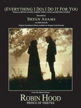 (Everything I Do) I Do It for You (from <I>Robin Hood: Prince of Thiev (AL-00-VS5800)