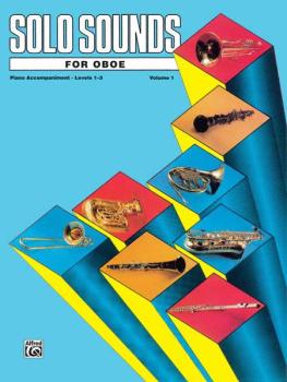Solo Sounds for Oboe, Volume I, Levels 1-3 (AL-00-EL03328)