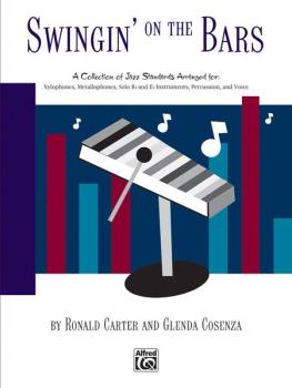 Swingin' on the Bars: A Collection of Jazz Standard Tunes Arranged for (AL-00-BMR08021)