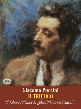 Il Trittico in Full Score: Il Tabarro / Suor Angelica / Gianni Schicch (AL-06-293297)