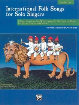 International Folk Songs for Solo Singers: 12 Songs from Around the Wo (AL-00-16960)