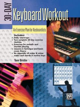 30-Day Keyboard Workout: An Exercise Plan for Keyboardists (AL-00-18511)
