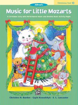Music for Little Mozarts: Christmas Fun! Book 2: A Christmas Story wit (AL-00-19721)