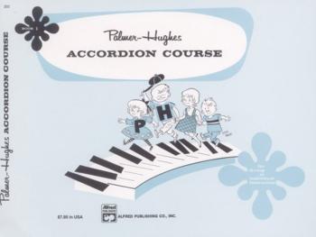 Palmer-Hughes Accordion Course, Book 1 (For Group or Individual Instru (AL-00-202)