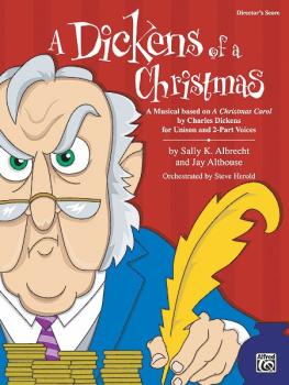 A Dickens of a Christmas: A Musical Based on "A Christmas Carol" by Ch (AL-00-24025)