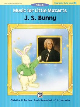 Music for Little Mozarts: Character Solo -- J. S. Bunny, Level 3 (AL-00-24620)