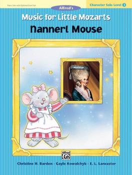 Music for Little Mozarts: Character Solo -- Nannerl Mouse, Level 3 (AL-00-27799)