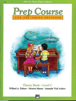 Alfred's Basic Piano Prep Course: Theory Book C (For the Young Beginne (AL-00-3128)
