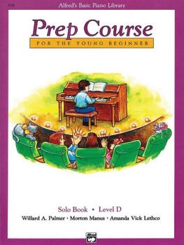 Alfred's Basic Piano Prep Course: Solo Book D (For the Young Beginner) (AL-00-3138)