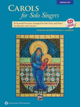 Carols for Solo Singers: 10 Seasonal Favorites Arranged for Solo Voice (AL-00-35534)