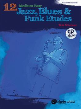 12 Medium-Easy Jazz, Blues & Funk Etudes (AL-00-37023)
