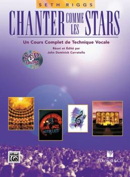 Chanter Comme les Stars: Un Cours Complet de Technique Vocale (AL-00-41986)