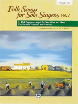 Folk Songs for Solo Singers, Vol. 1: 11 Folk Songs Arranged for Solo V (AL-00-4952)