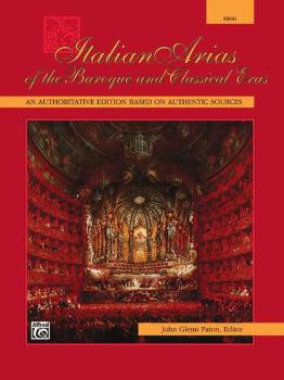 Italian Arias of the Baroque and Classical Eras: An Authoritative Edit (AL-00-4976)