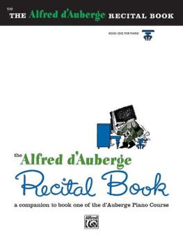 Alfred d'Auberge Piano Course: Recital Book 1: A Companion to Book One (AL-00-510)