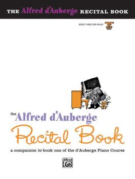 Alfred d'Auberge Piano Course: Recital Book 3: A Companion to Book Thr (AL-00-512)
