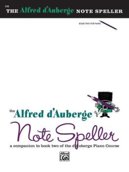 Alfred d'Auberge Piano Course: Note Speller Book 2: A Companion to Boo (AL-00-516)