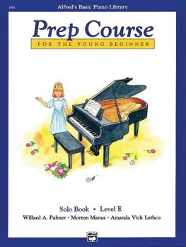Alfred's Basic Piano Prep Course: Solo Book E (For the Young Beginner) (AL-00-6295)