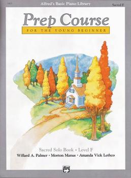 Alfred's Basic Piano Prep Course: Sacred Solo Book F (For the Young Be (AL-00-6425)