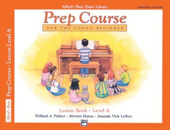 Alfred's Basic Piano Prep Course: Universal Edition Lesson Book A (For (AL-00-6493)