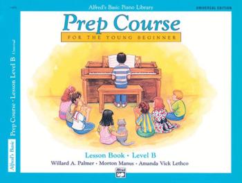 Alfred's Basic Piano Prep Course: Universal Edition Lesson Book B (For (AL-00-6494)