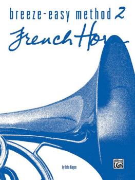 Breeze-Easy Method for French Horn, Book II (AL-00-BE0010)