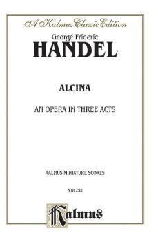 Alcina (1735) - An Opera in Three Acts (AL-00-K01255)