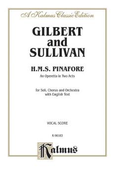 H.M.S. Pinafore, An Operetta in Two Acts (For Solo, Chorus and Orchest (AL-00-K06183)