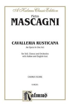 Cavalleria Rusticana - An Opera in One Act (AL-00-K06291)