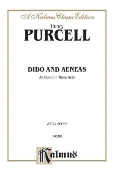 Dido and Aeneas - An Opera in Three Acts (AL-00-K06384)