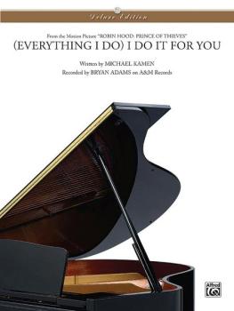 (Everything I Do) I Do It for You (from <I>Robin Hood: Prince of Thiev (AL-00-PC0297)