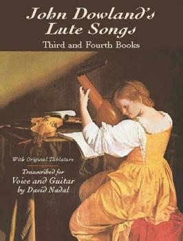 Lute Songs: Third and Fourth Books with Original Tablature (AL-06-422445)