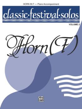 Classic Festival Solos (Horn in F), Volume 2 Piano Acc. (AL-00-EL03890)