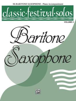 Classic Festival Solos (E-flat Baritone Saxophone), Volume 2 Piano Acc (AL-00-EL03886)