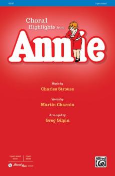 Annie (Choral Highlights) (AL-00-43547)