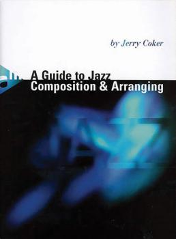 A Guide to Jazz Composition & Arranging (AL-01-ADV11310)