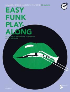 Easy Funk Play-Along: An Easy Way to Improvise with 10 Great Tunes (AL-01-ADV14828)