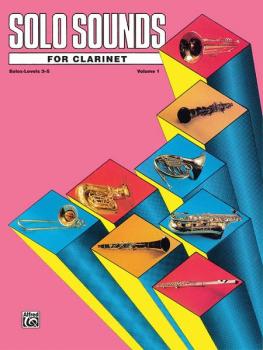 Solo Sounds for Clarinet, Levels 3-5 (AL-00-EL03333)