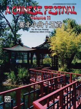 A Chinese Festival, Volume 2: Sixteen Pieces in Saibei Folk Style (AL-00-ELM02011)