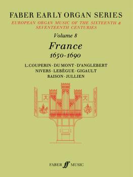 Faber Early Organ Series, Volume 8 (France 1650-1690) (AL-12-0571507786)