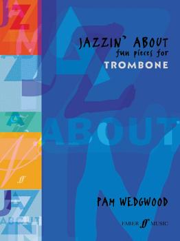 Jazzin' About: Fun Pieces for Trombone (AL-12-0571510531)