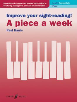 Improve Your Sight-Reading! A Piece a Week: Piano, Level 5 (AL-12-0571541453)