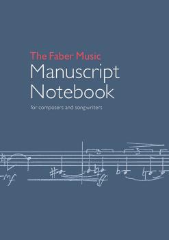 The Faber Music Manuscript Notebook (For Composers and Songwriters) (AL-12-0571540716)