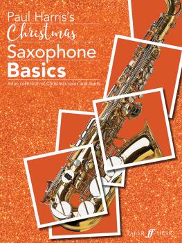 Christmas Saxophone Basics: A Fun Collection of Christmas Solos and Du (AL-12-0571541623)